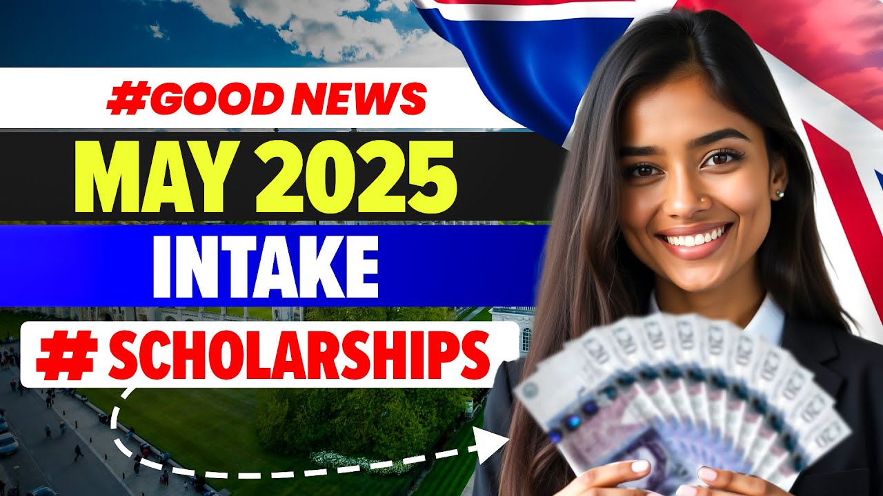 Study in UK May 2025 Intake: Best Universities & Scholarships #studyinuk #internationalstudents