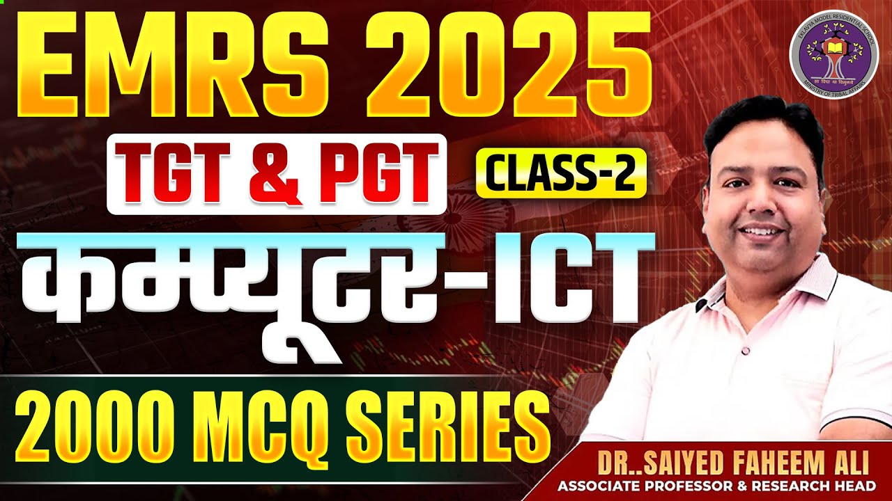 EMRS TGT PGT Vacancy 2025 | EMRS ICT Computer Most Expected Questions | Part 2 | ICT by Faheem Sir