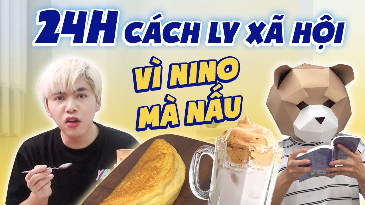 24H Cách Ly Xã Hội: Bữa Sáng Trứng Bọt Biển - Cafe Dalgona vì Nino mà nấu  | Cuội