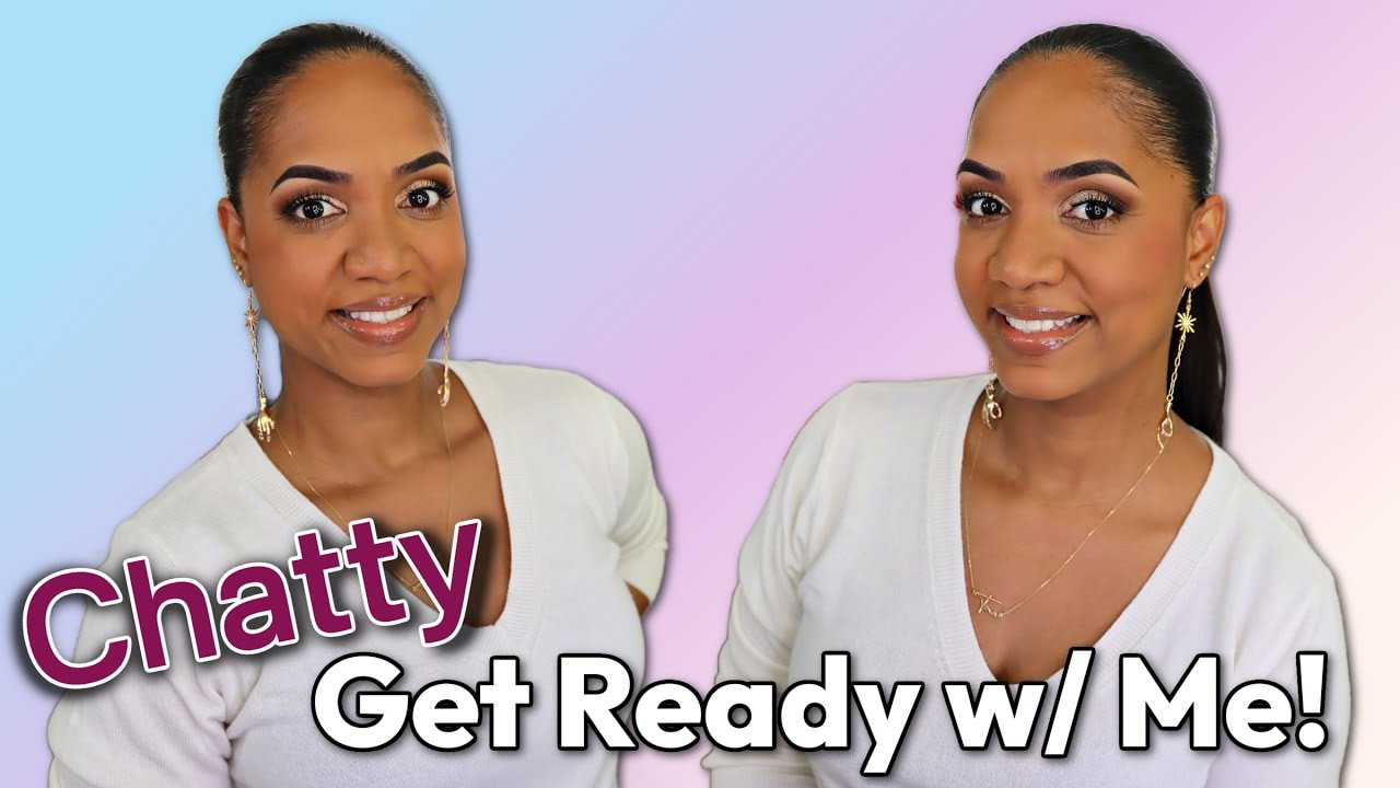 CHATTY Get Ready w/ Me | New Brows Who Dis? Date Night Look!
