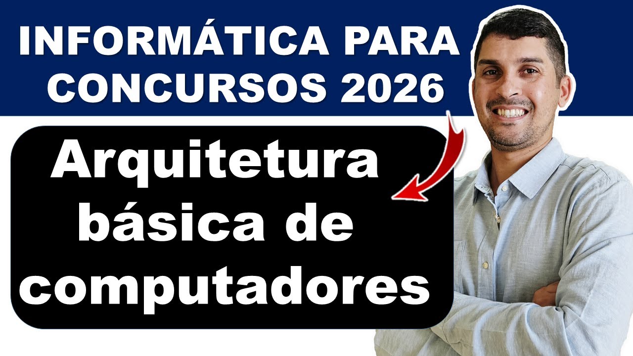 Informática para Concursos 2026 | Arquitetura básica de computadores para Concursos | RAM ROM SSD HD