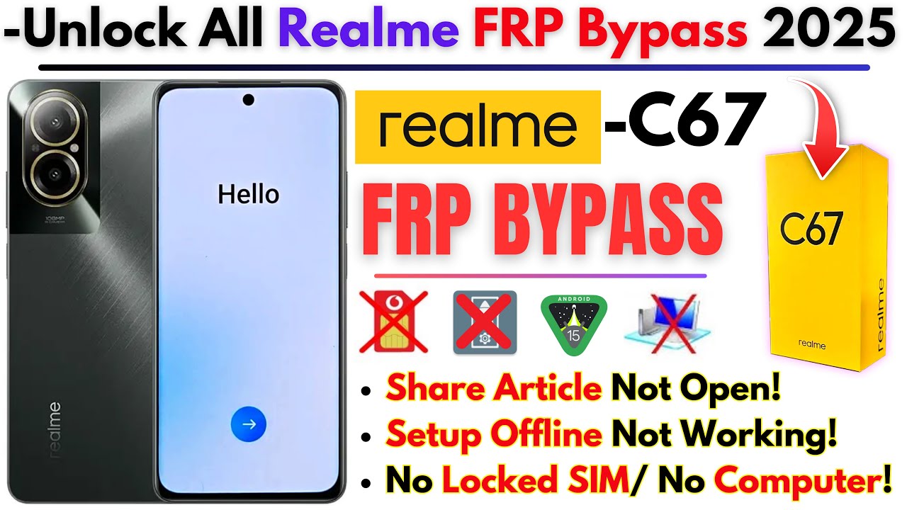 Unlock Realme C67 FRP Bypass 2025 Without PC -Realme Rmx3890 Frp Google Account 100% Working Update!