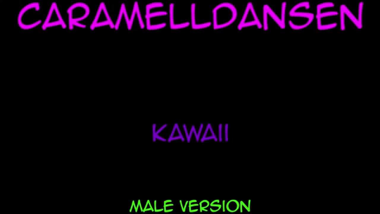 Caramelldansen (Male Version) - Caramell