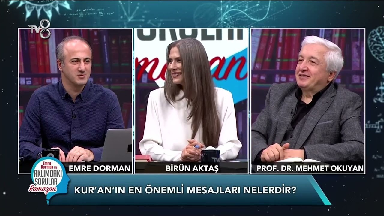 Kur'an'ın En Önemli Mesajları Nelerdir? TV 8 Aklımdaki Sorular - Prof. Dr. Mehmet OKUYAN #kuran