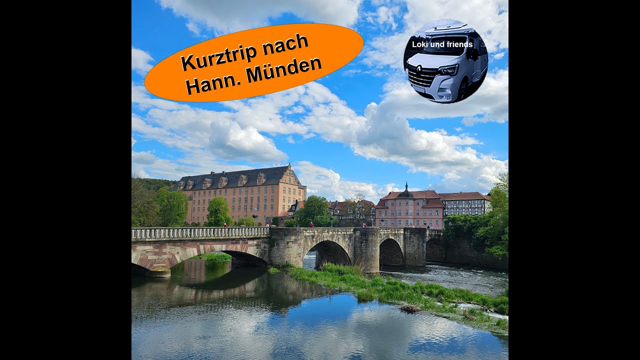 Wohnmobil Tour nach Hann. Münden - Städtetour und Stellplatz