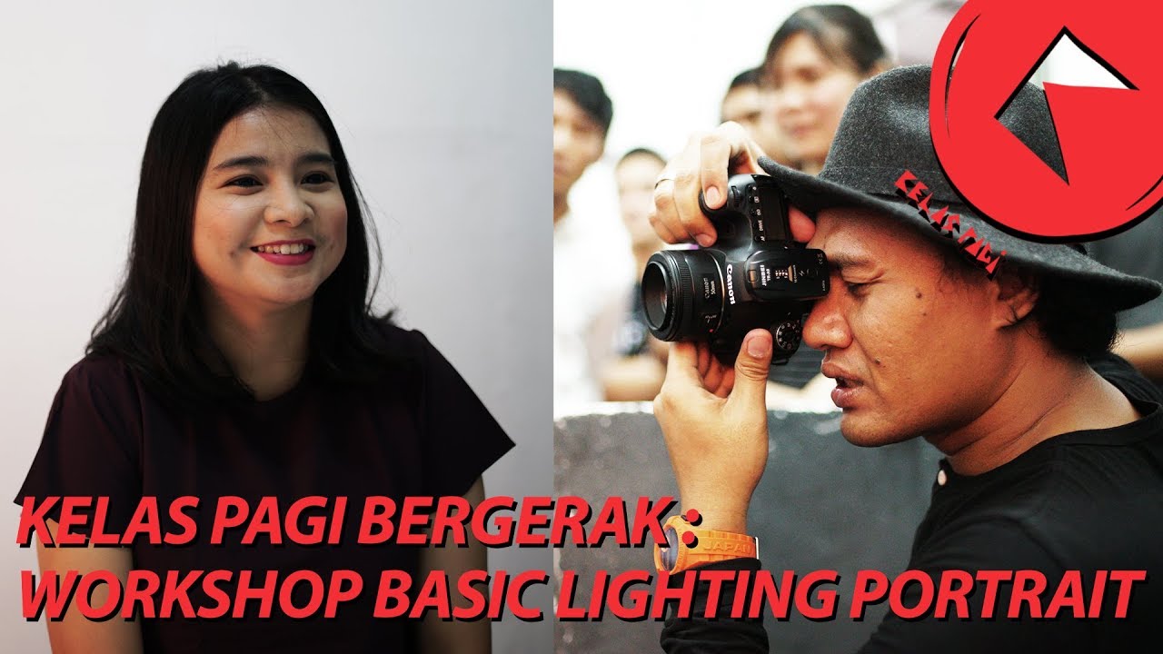 5TH WORKSHOP KELAS PAGI BERGERAK : BASIC LIGHTING PORTRAIT