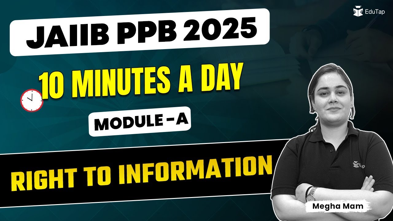 JAIIB PPB Free Online Classes 2025 | Right to Information | JAIIB PPB Important Topics | EduTap