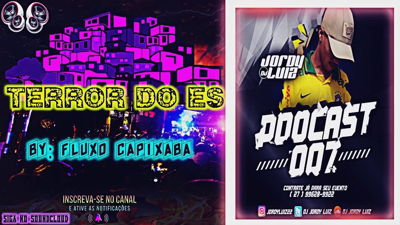 PODCAST 007 - [ DJ JORDY LUIZ ] SO BEAT FINO - TERROR DO ES 2018©