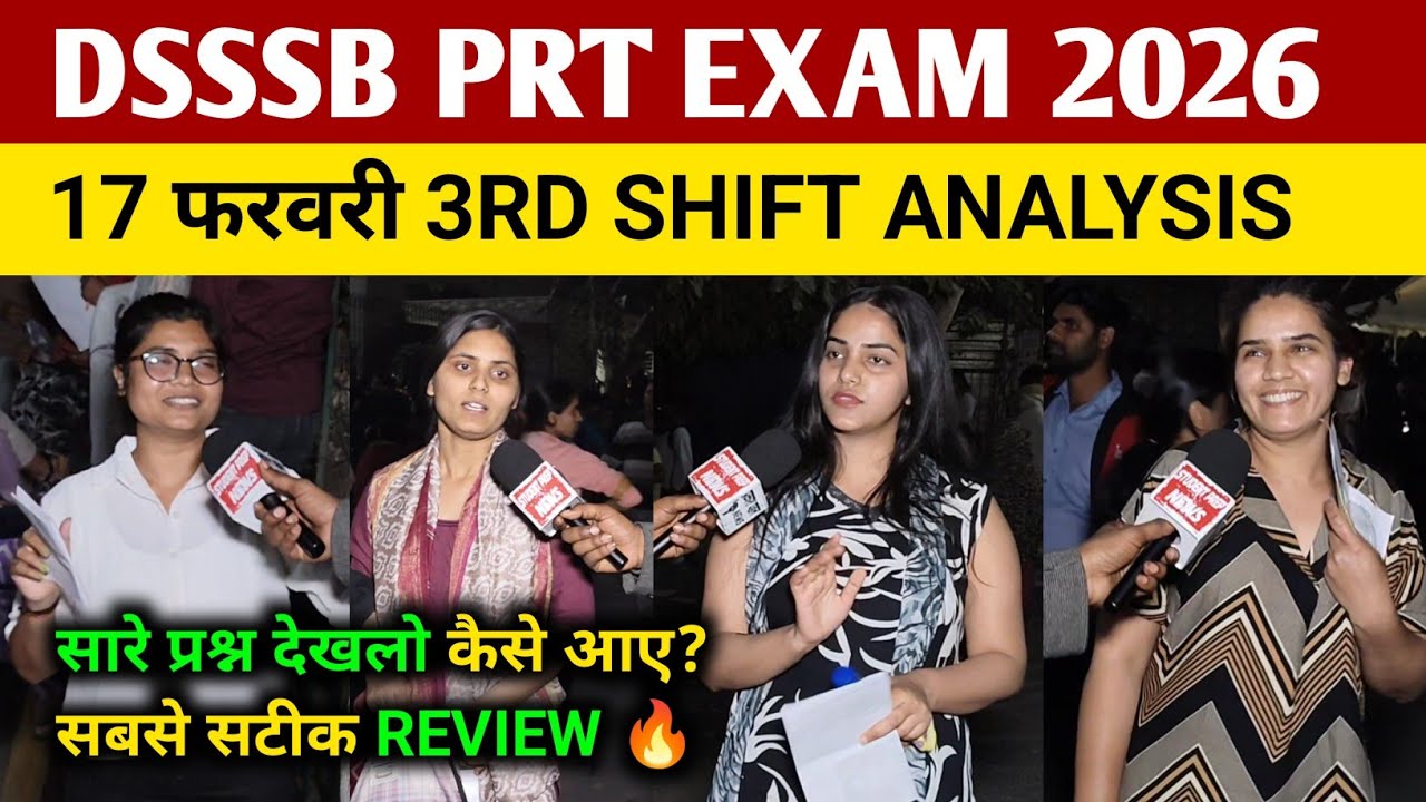 DSSSB PRT Exam 2026 Review 3rd shift 17 feb । DSSSB PRT Exam 2026 Analysis ।DSSSB PRT 2026