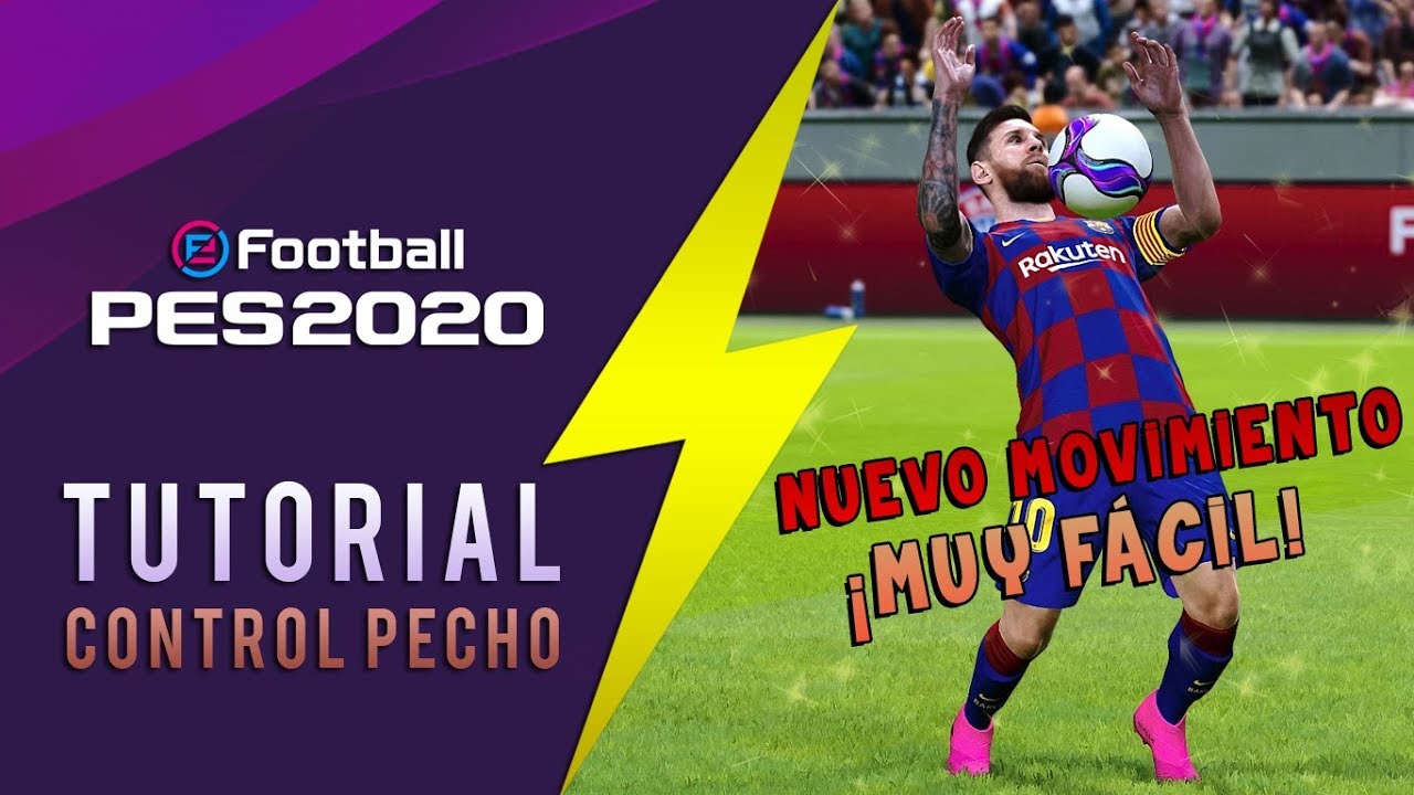 PES 2020 | TUTORIAL CONTROL PECHO *NUEVO MOVIMIENTO*