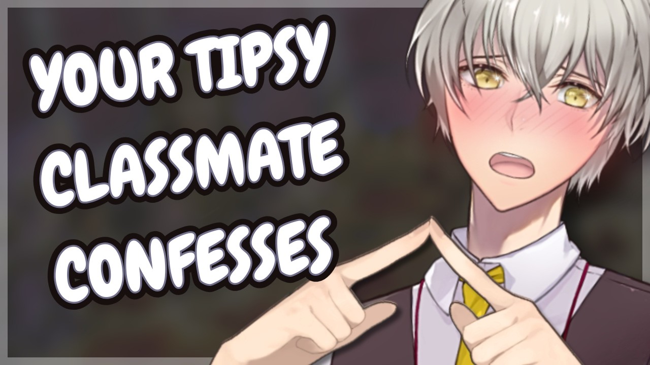Your Shy Classmate Gets Tipsy and Confesses… 🍷 ASMR RP x Listener [Sleep][Confession]