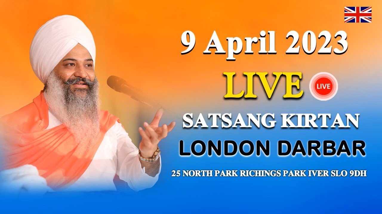 Live | London Darbar || Satsang Kirtan Samagam || Sant Trilochan Darshan Das Ji | 9-Apr-23