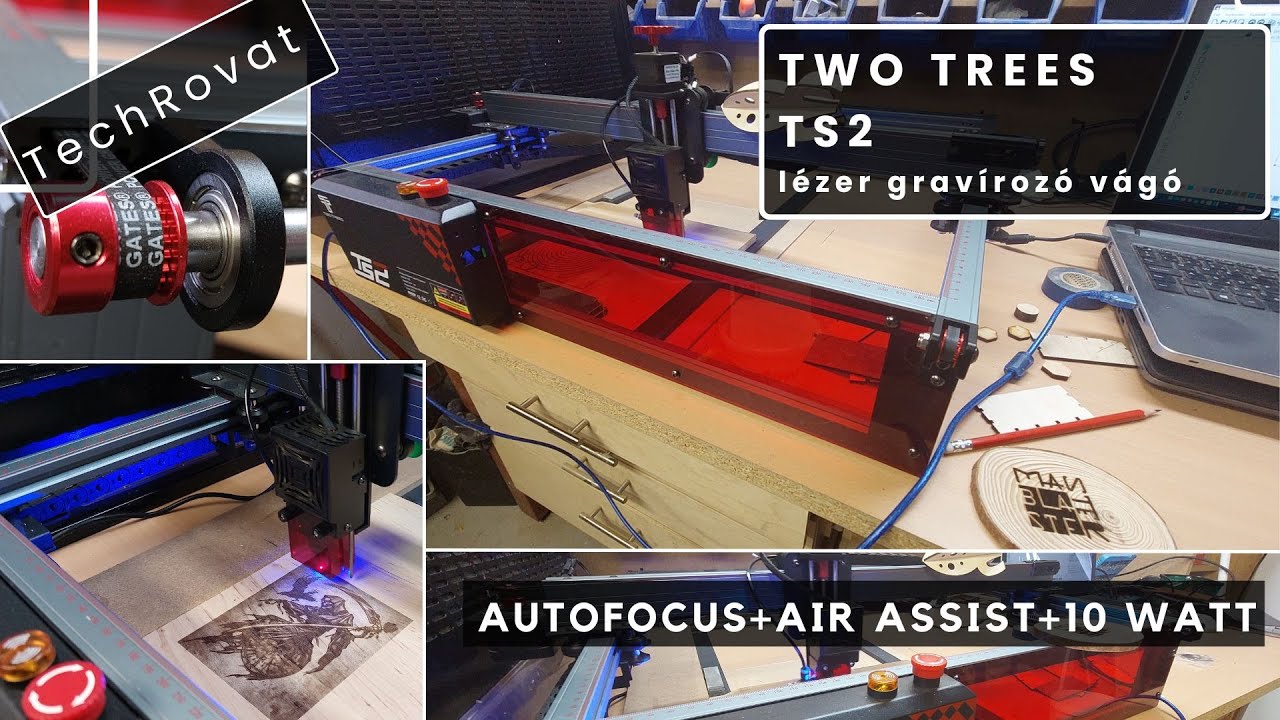 TechRovat: TwoTrees TS2 Lézer gravírozó vágó, autófókusszal AIR ASSIST + 10W