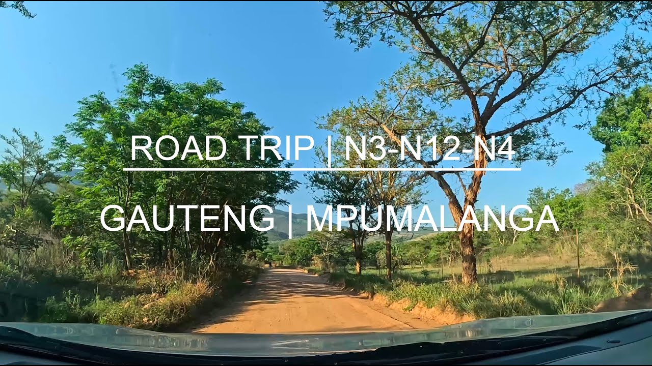 4K SCENIC DRIVE| |🇿🇦 MPUMALANGA| N3 → N12 → N4 | |🎧 RELAXING | Lofi Playlist |🚗 Road Trip