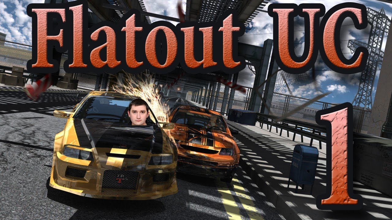 Прохождение FlatOut UC #1