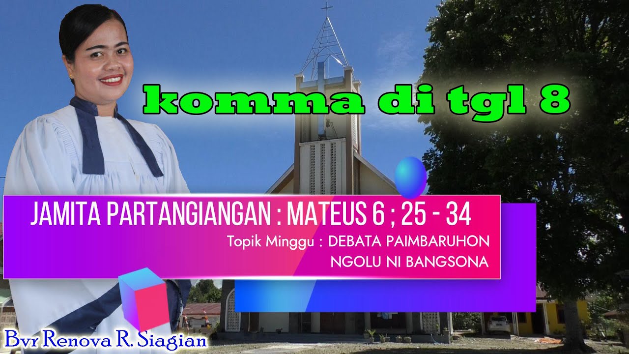 Jamita Partangiangan Mateus 6 : 25 - 34 // 21 Sept 2025 // Bvr Renova R Siagian
