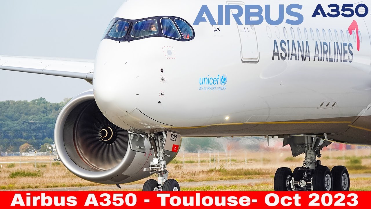 AIRBUS A350 - Airbus Toulouse Factory - Asiana, Air India and more (Oct 2023)