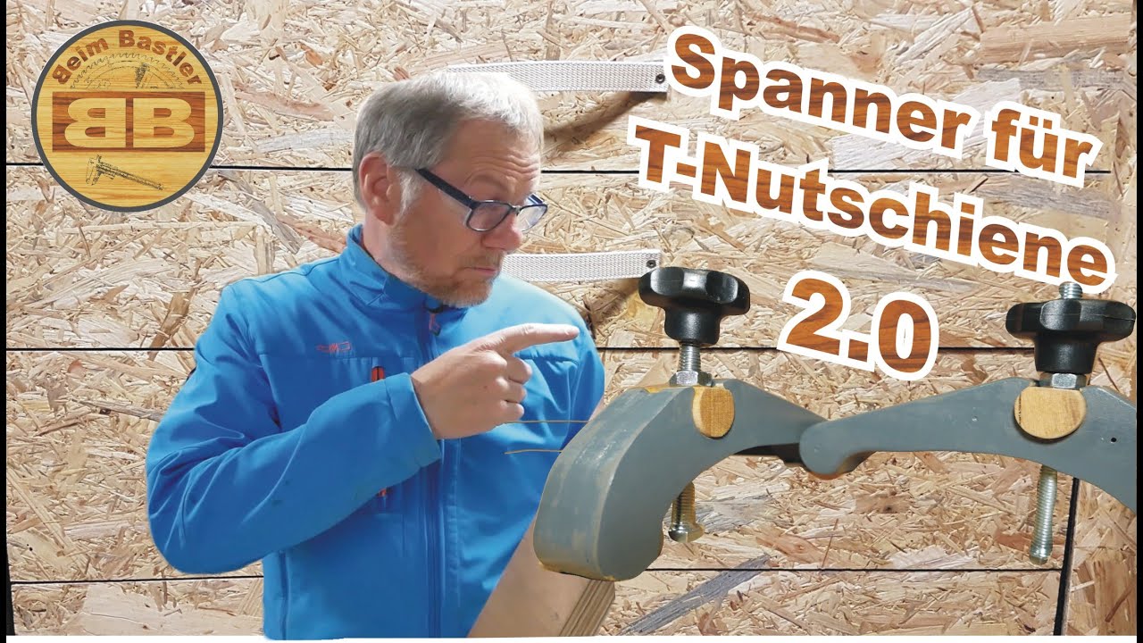 Ein Hilfsmitte f&uuml;r die T-Nutschiene in der Hobbywerkstatt | Niederhalter 2.0 | fester geht es nicht!