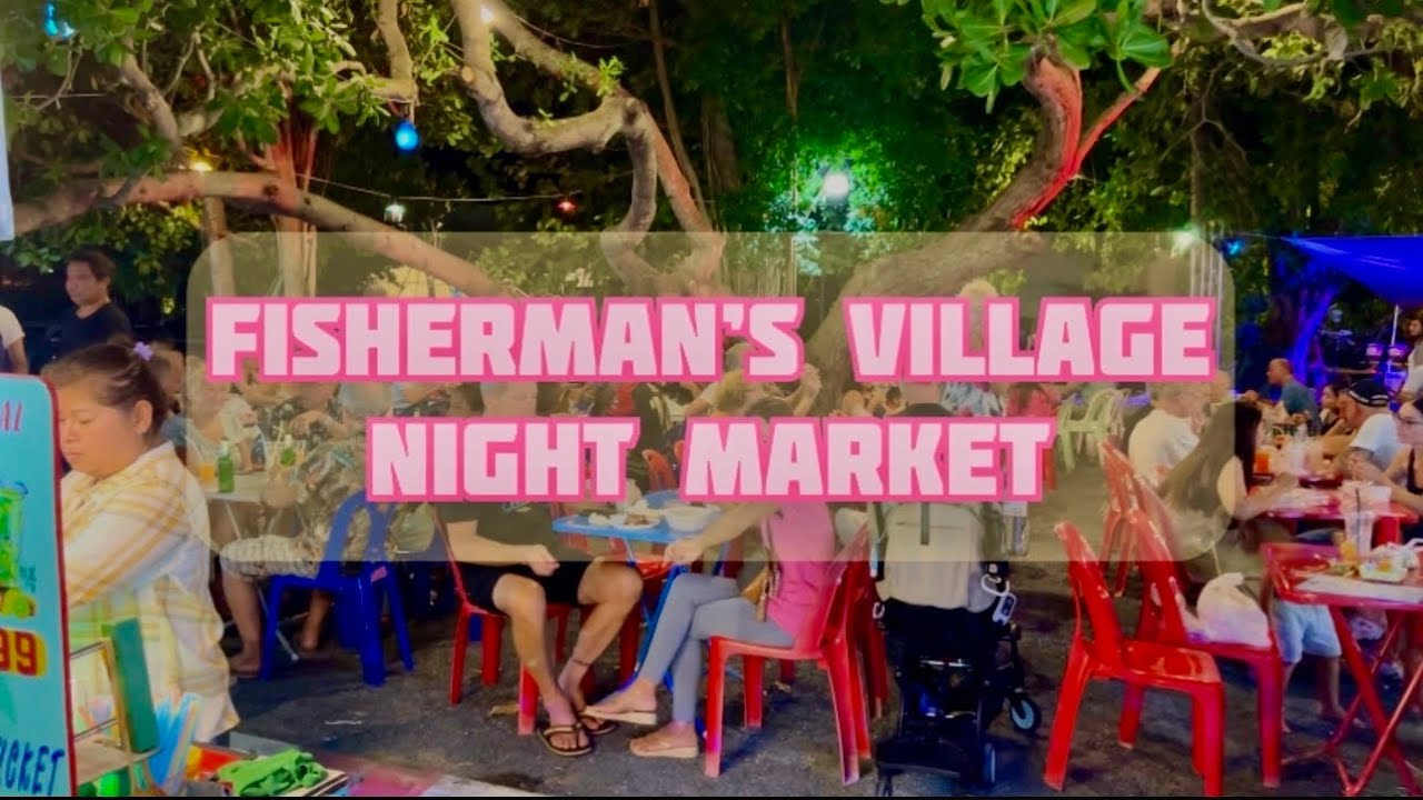 Fisherman Village Night Market, Koh Samui: El mercado nocturno más popular de las islas de Tailandia