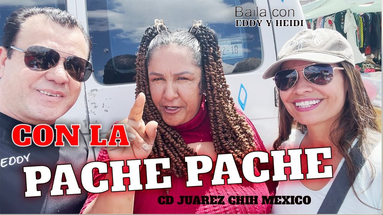 Video con Pache Pache - Cd Juarez Mexico