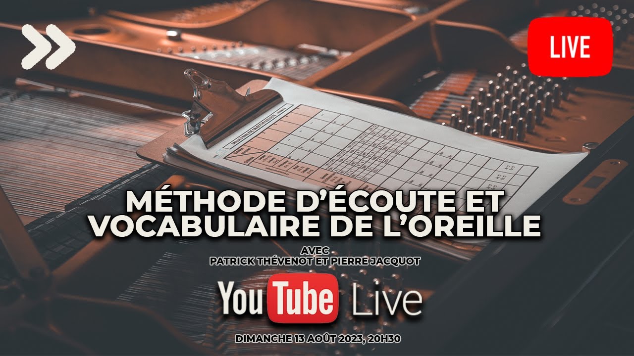 M&eacute;thode d'&eacute;coute et vocabulaire de l'oreille