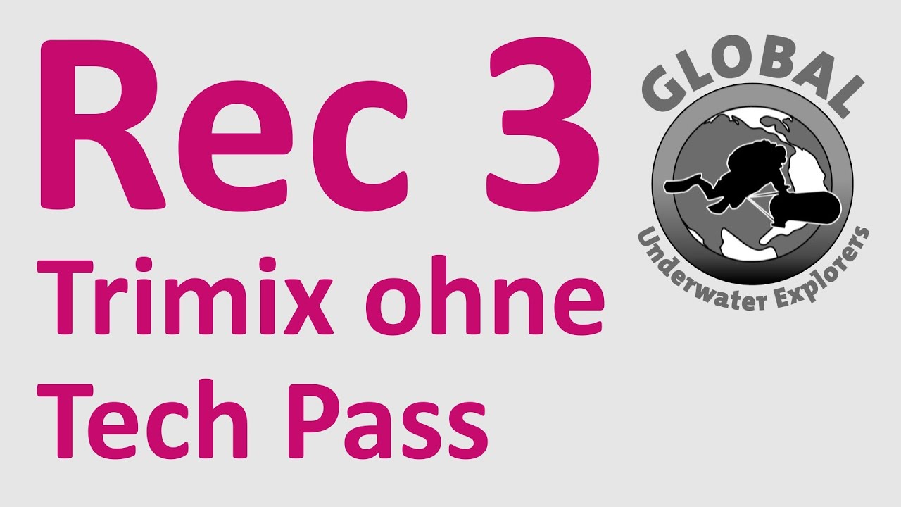 Rec 3 - Trimix tauchen ohne Tech Pass