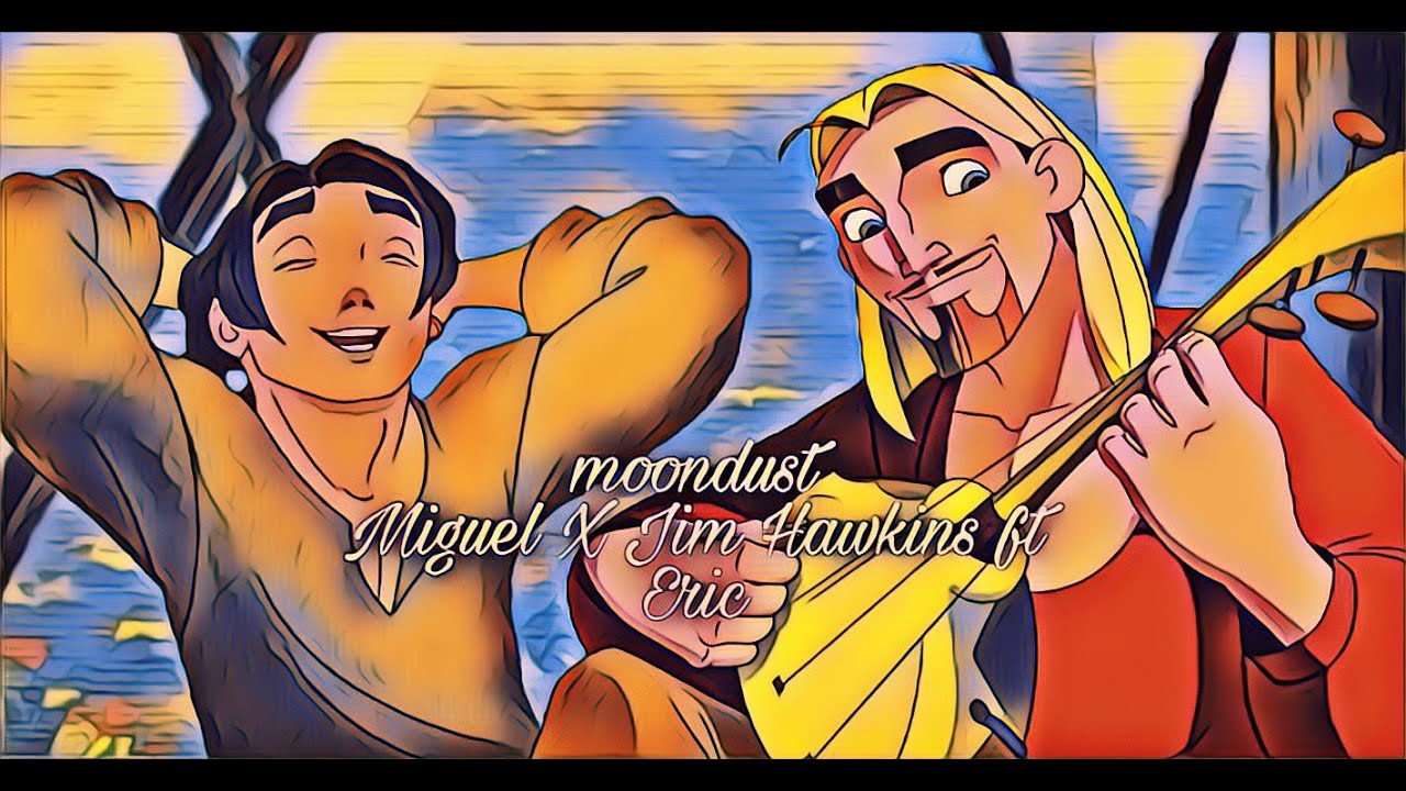 non/disney crossover moondust- Jim Hawkins X Miguel feat Eric