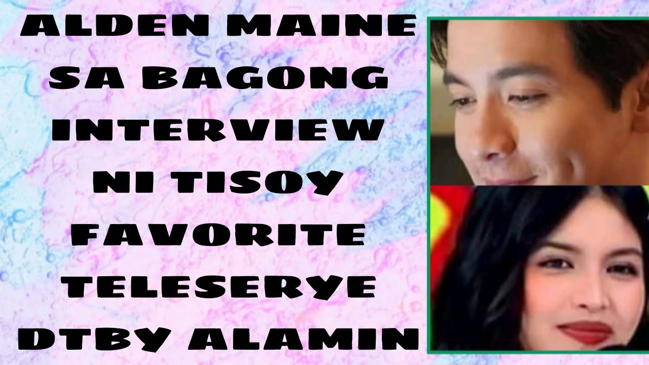 A&M sa bagong interview ni Tisoy favorite teleserye DTBY alamin #alden #aldub #maine #fypyoutube 