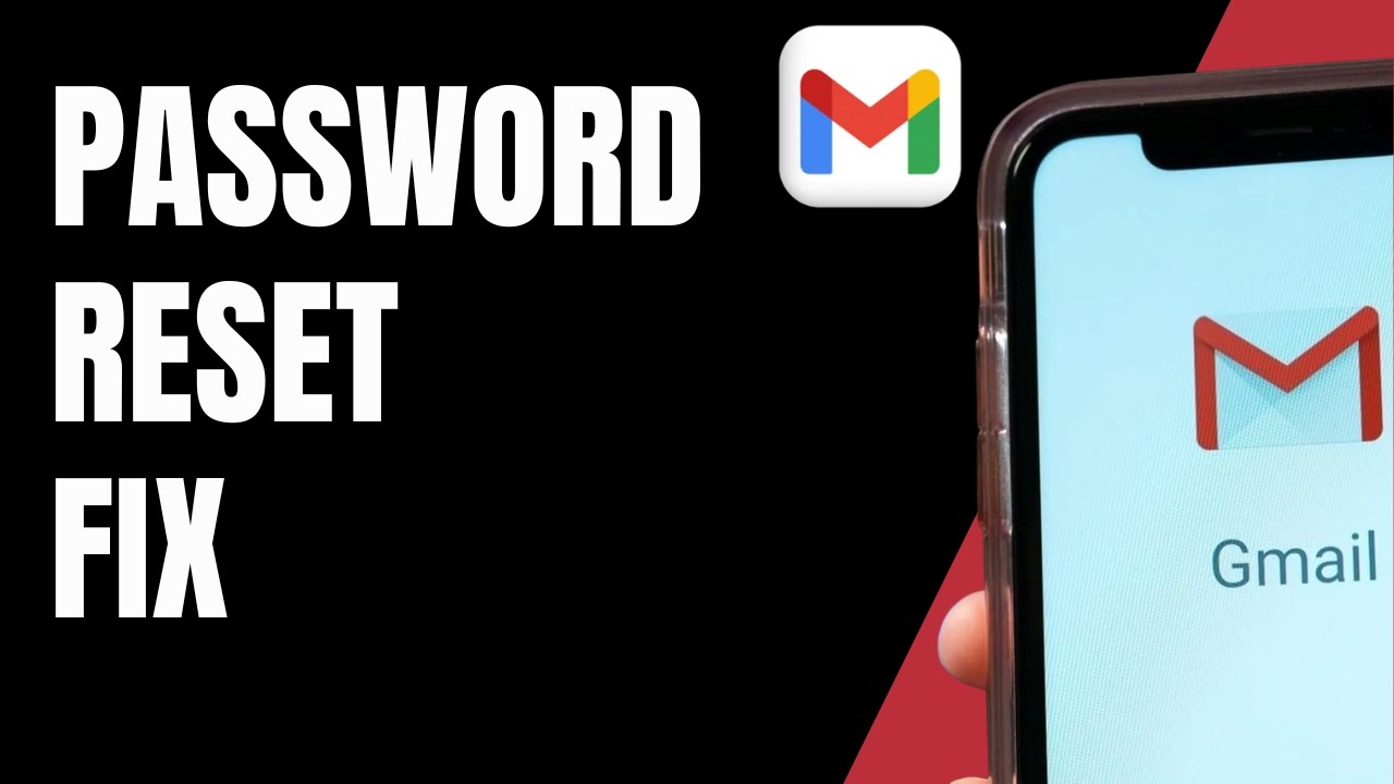 How To Fix Gmail Password Reset Not Working (Step-by-Step Solutions)