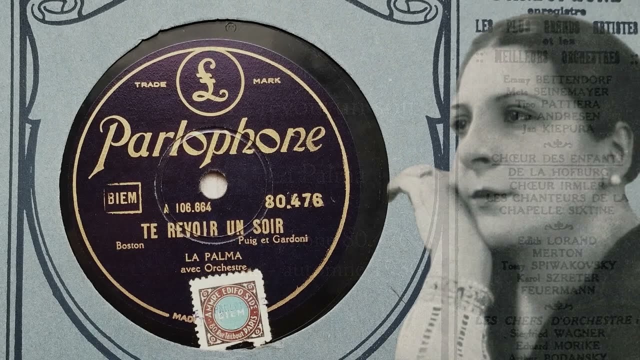 La Palma - Te revoir un soir / Tu me demandes si je t'aime - 1930