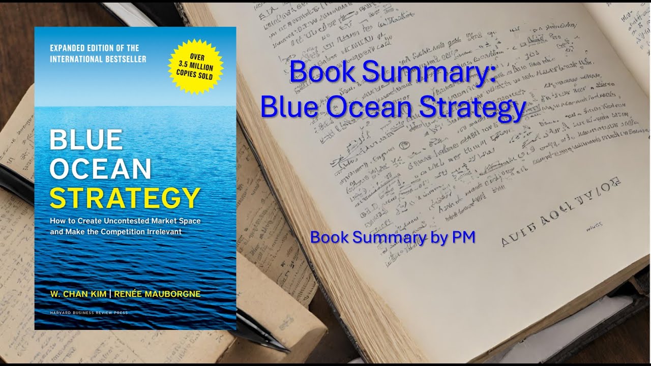 Book Summary: Blue Ocean Strategy by W. Chan Kim and Renée Mauborgne