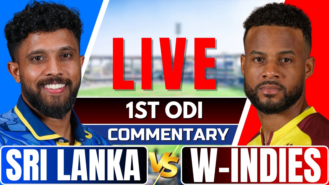 Live: SL vs WI | 1st ODI | Sri Lanka vs West Indies | Live Commentary | Live Cricket Match Today