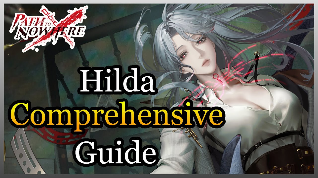 Path to Nowhere Guide: How Good is Hilda?