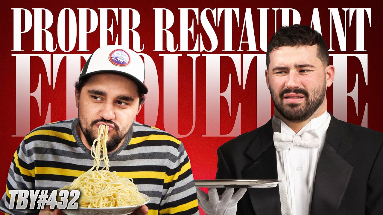 Proper Restaurant Etiquette | The Basement Yard #432