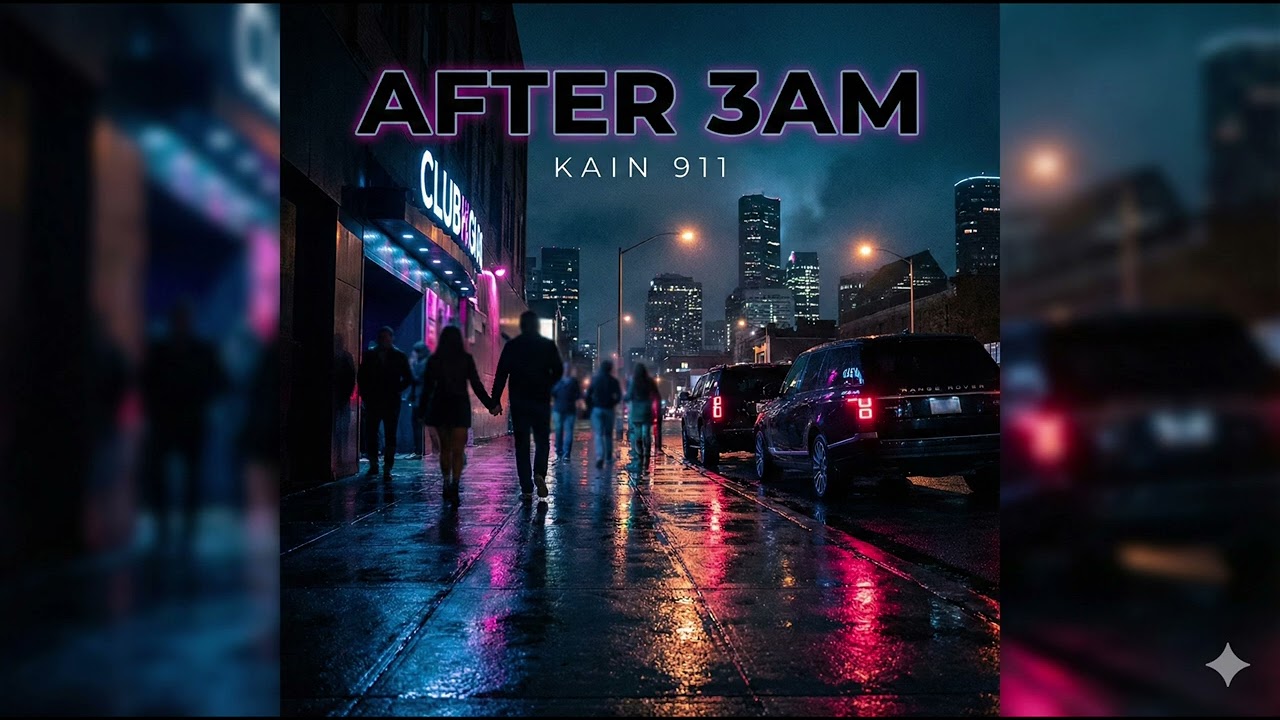 AFTER 3AM | KAIN 911