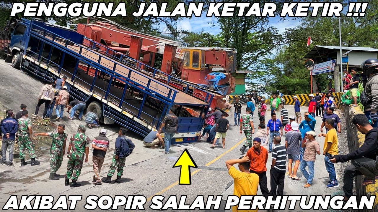 Pengguna Jalan Dibuat Ketar Ketir, Sitinjau Lauik Kembali Macet Total Akibat Sopir Salah Perhitungan