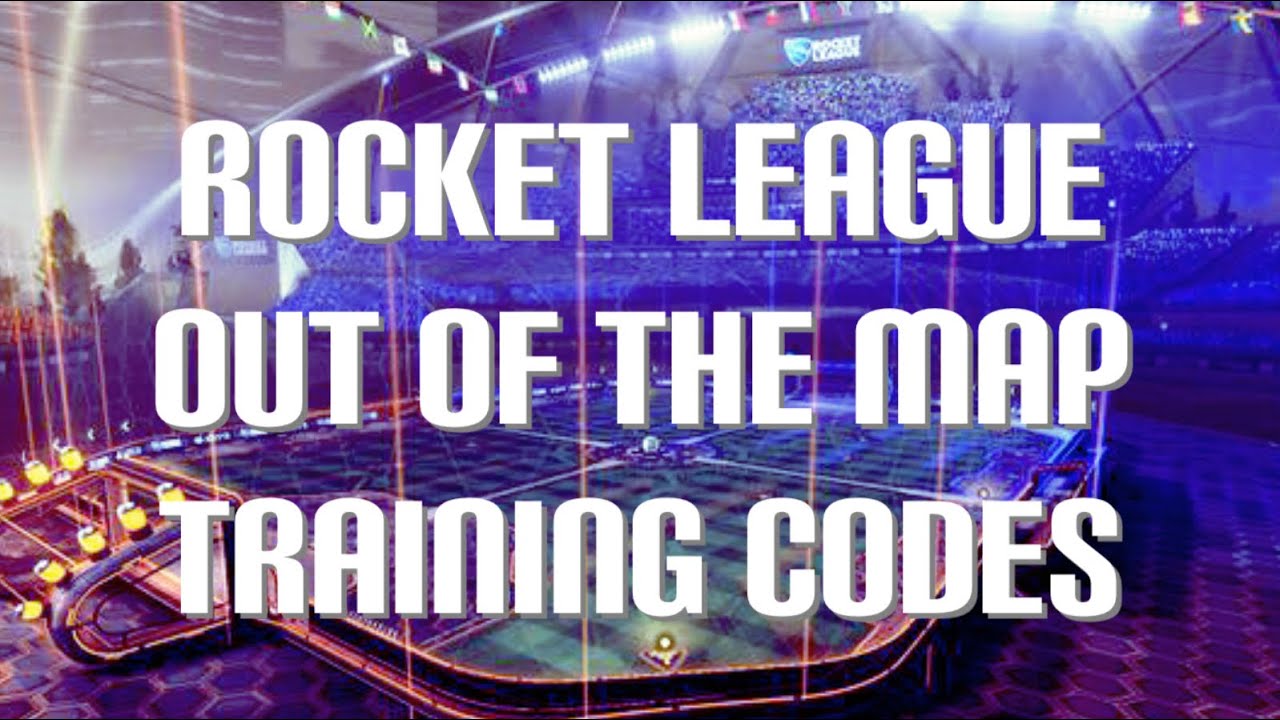 Rocket League - ALL Out of the Map Training Codes & Glitched Maps 2024