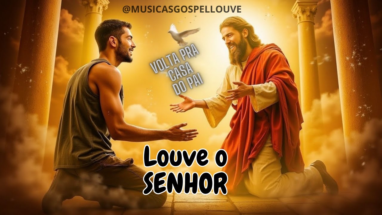 Volta pra Casa do Pai | Louvor Gospel sobre Arrependimento e Amor do Pai