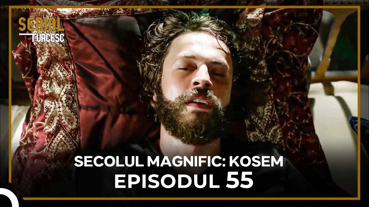 Secolul Magnific: Kosem - Episode 55