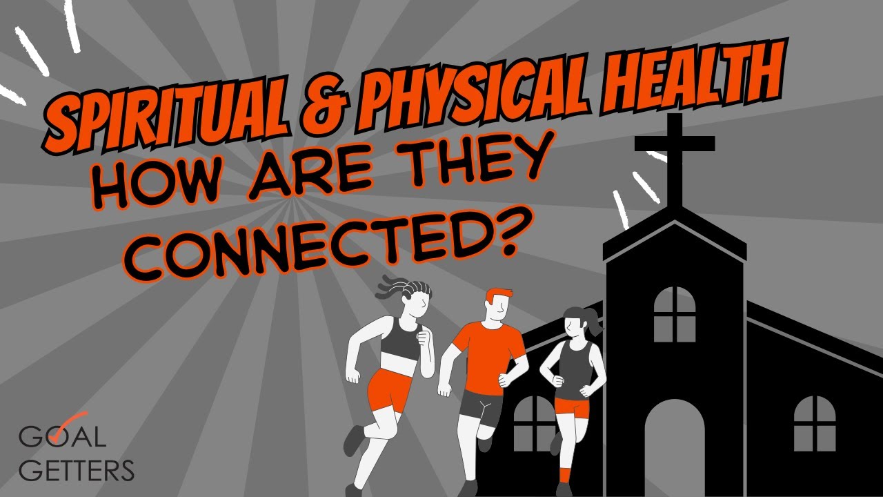 Spiritual Health and Physical Health