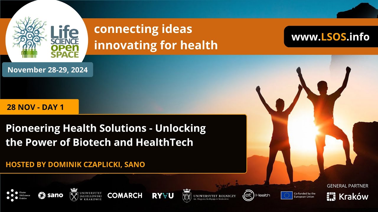 LSOS Summit 2024 - Pioneering Health Solutions - Unlocking the Power of Biotech and HealthTech #2
