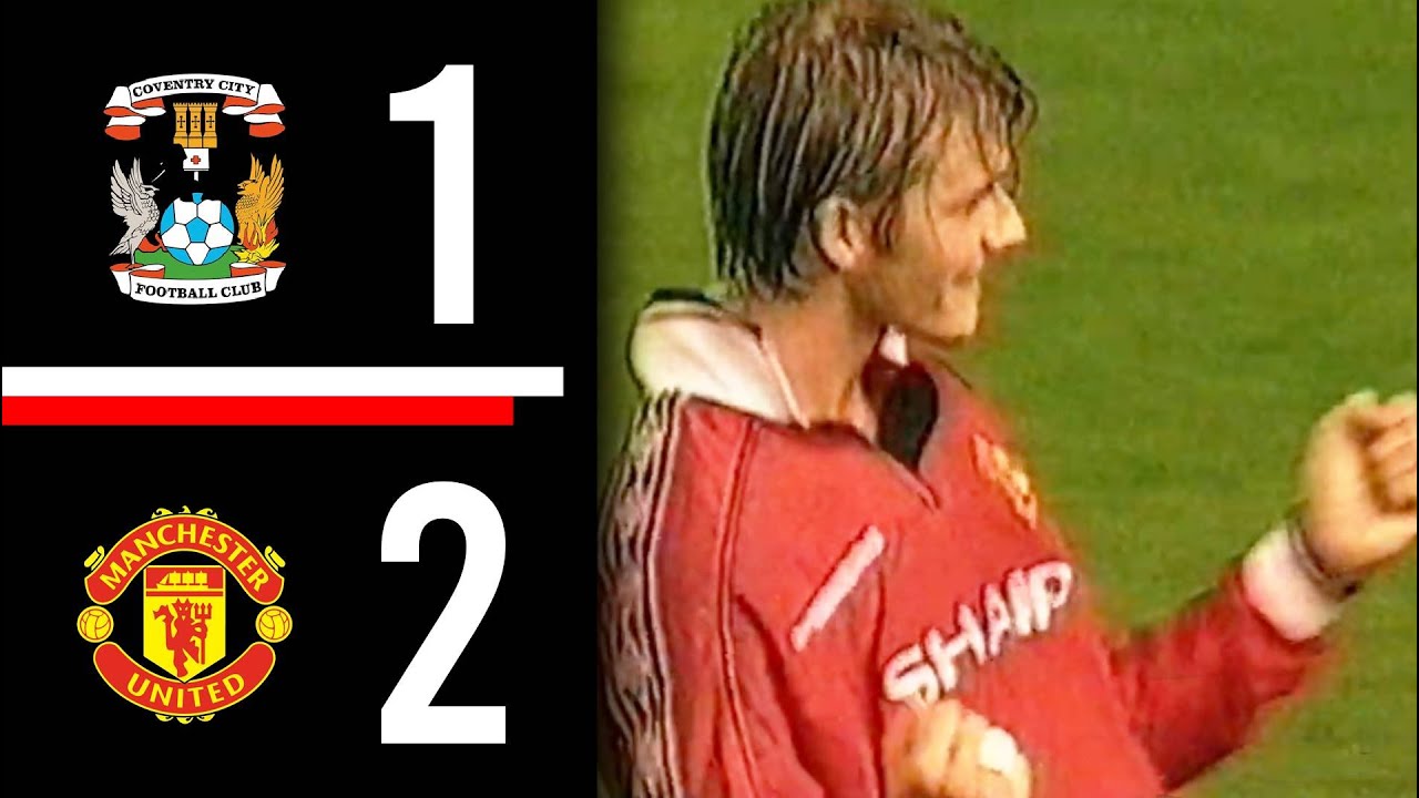 Coventry City v Manchester United | Paul Scholes & Dwight Yorke Score | Highlights | 1999/2000