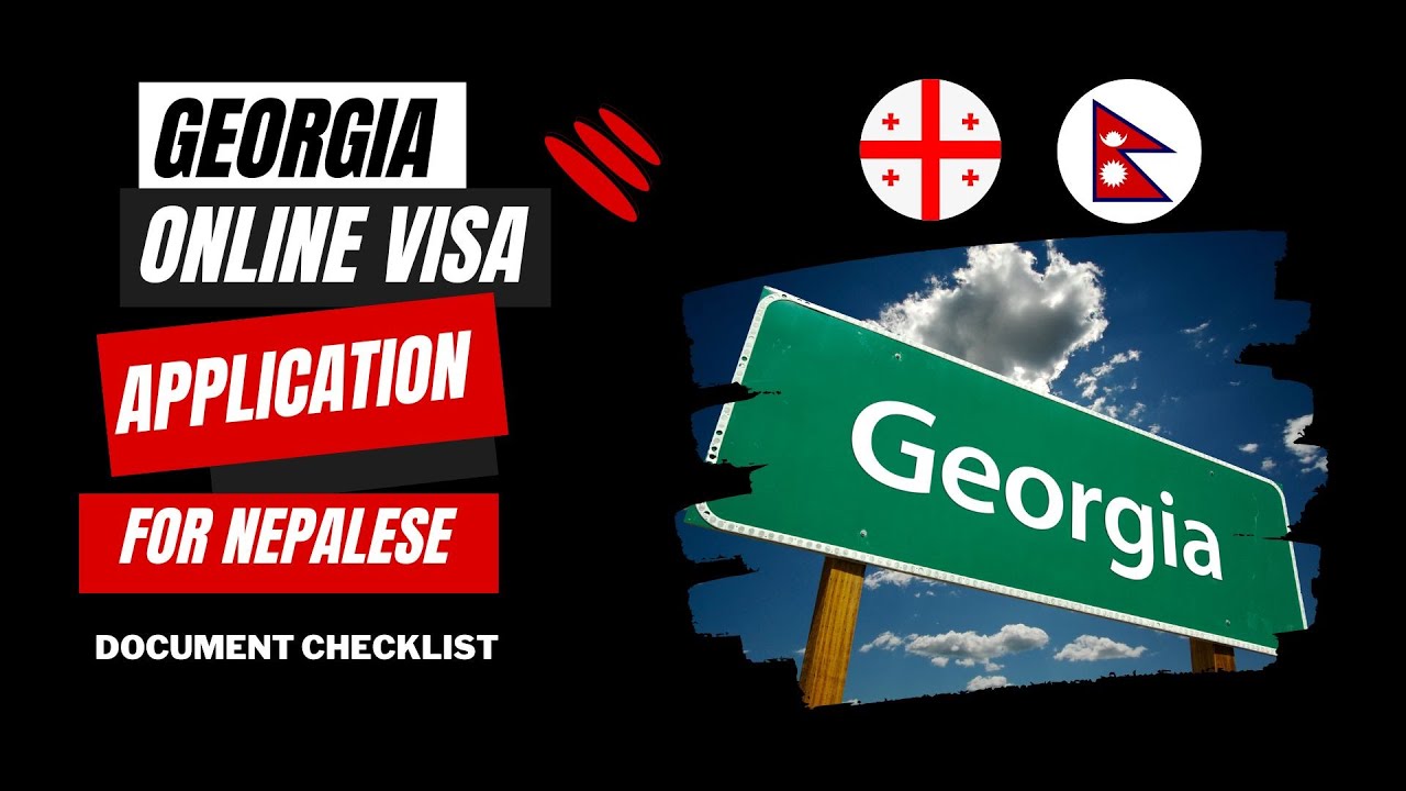 Step-by-Step Guide to Completing the Georgia Online Visa Application for Nepalese Citizens