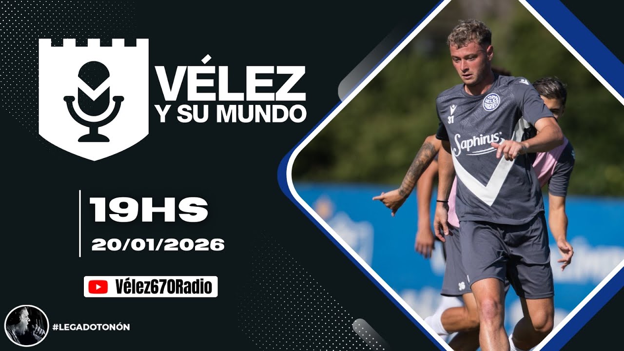 A DOS D&Iacute;AS DEL DEBUT DE V&Eacute;LEZ, GUILLERMO PIENSA EL ONCE VS INSTITUTO | V&Eacute;LEZ Y SU MUNDO 20/01/2026