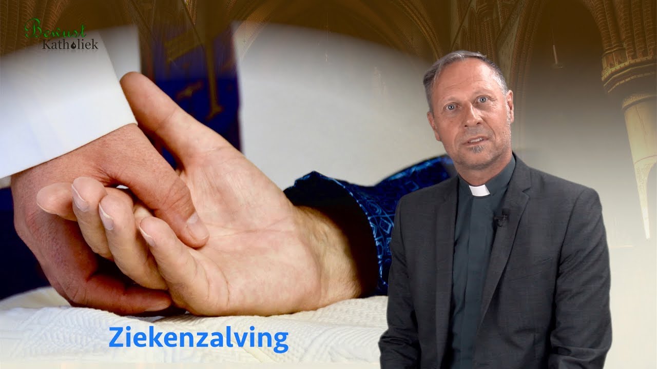 Bewust Katholiek: De Ziekenzalving