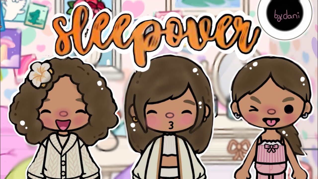 🚨🤗😪🕯️SLEEPOVER!🌴🍡💅 🚨Made by Daniela 