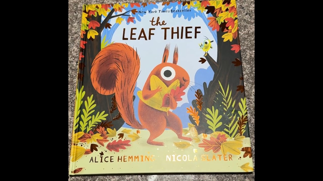 The Leaf Thief | A Cozy Fall Story About Change & Friendship