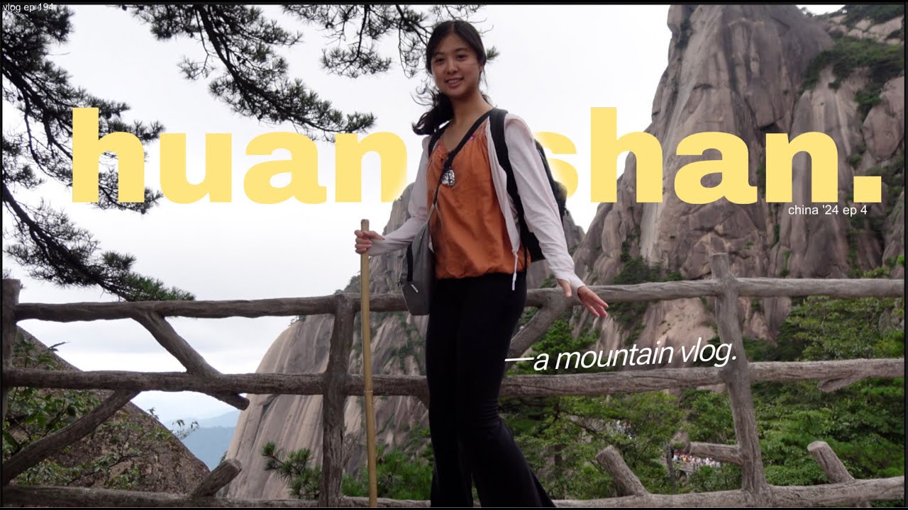 HUANGSHAN VLOG 🏔️ Climbing China's Famous Yellow Mountain
