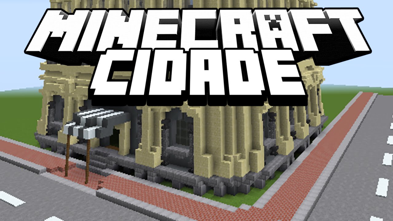 Minecraft Cidade: Construindo o primeiro pr&eacute;dio !! #1