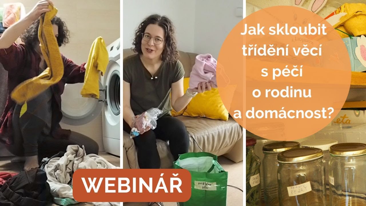 Jak skloubit třídění věcí s péčí o rodinu a domácnost?